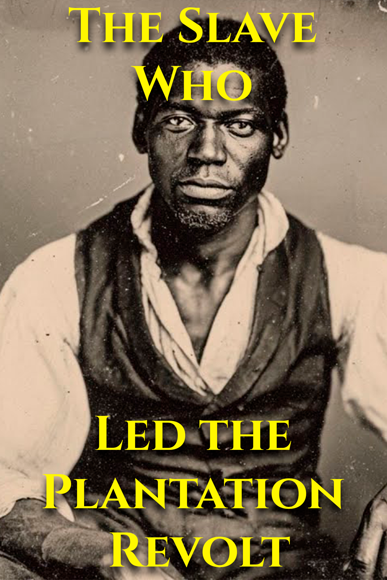 The Slave Who Led the Plantation Revolt